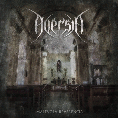 Aversia : Malévola Reverencia